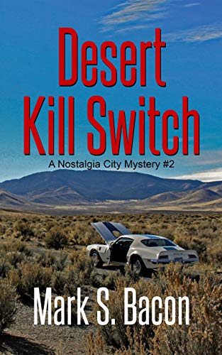 Desert Kill Switch (Nostalgia City Mysteries Book 2) on Kindle