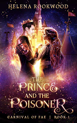 The Prince and the Poisoner (Carnival of Fae Book 1) on Kindle
