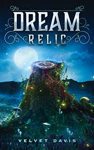 Dream Relic on Kindle