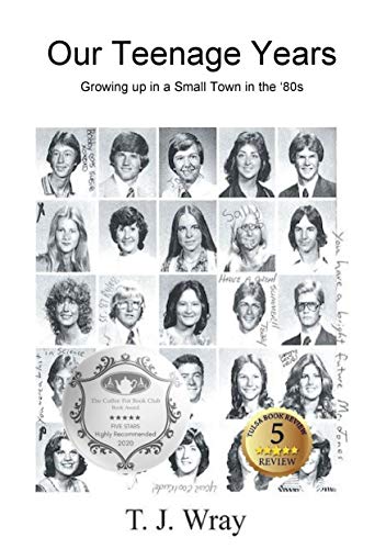 Our Teenage Years: Growing Up in a Small Town in the '80s (My Life Book 1) on Kindle