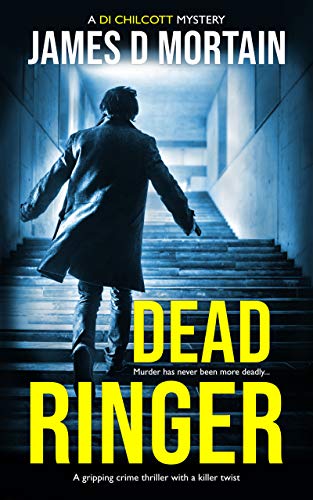 Dead Ringer (DI Chilcott Book 1) on Kindle