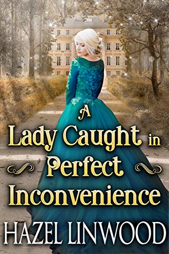 A Lady Caught in Perfect Inconvenience on Kindle