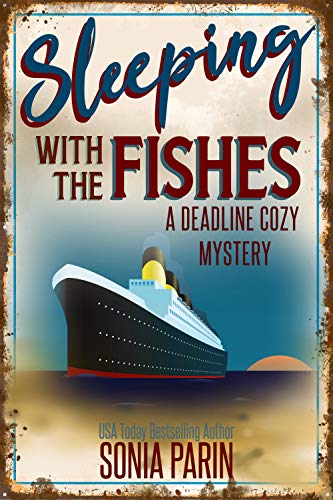 Sleeping With the Fishes (A Deadline Cozy Mystery Book 6) on Kindle