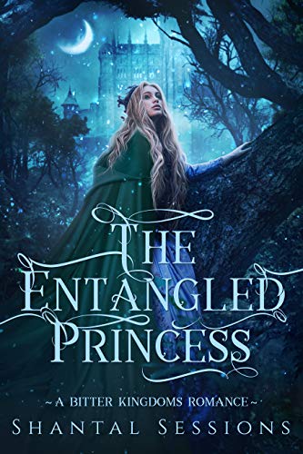 The Entangled Princess (A Bitter Kingdoms Romance Book 1) on Kindle