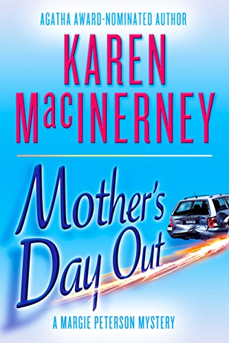 Mother's Day Out (A Margie Peterson Mystery Book 1) on Kindle