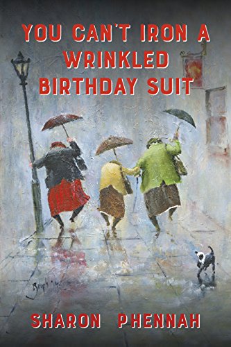 You Can't Iron a Wrinkled Birthday Suit on Kindle
