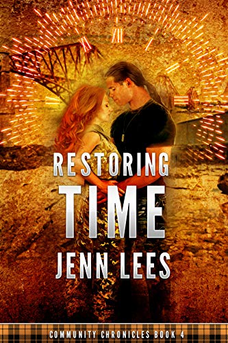 Restoring Time (Community Chronicles Book 4) on Kindle