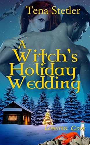 A Witch's Holiday Wedding (The Lobster Cove Series) on Kindle