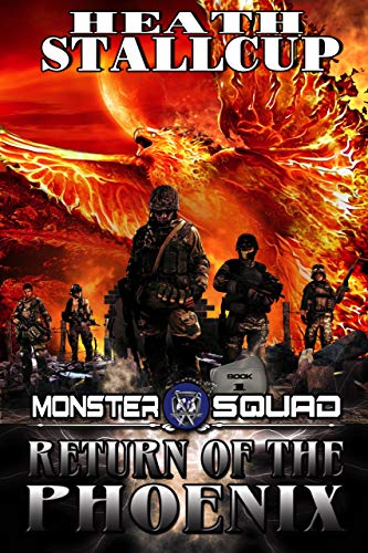 Return Of The Phoenix (Monster Squad Book 1) on Kindle