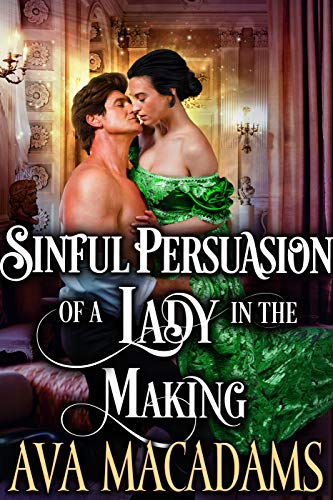 Sinful Persuasion of a Lady in the Making on Kindle