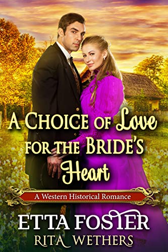 A Choice of Love for the Bride’s Heart on Kindle