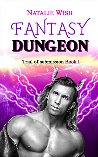 Fantasy Dungeon (Trial of Submission Book 1) on Kindle