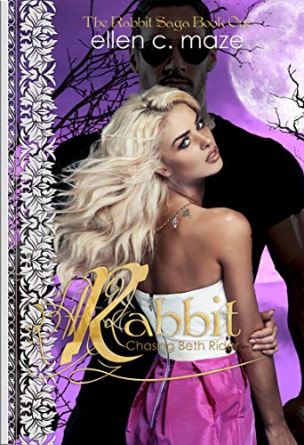 Rabbit: Chasing Beth Rider (The Rabbit Saga Book 1) on Kindle