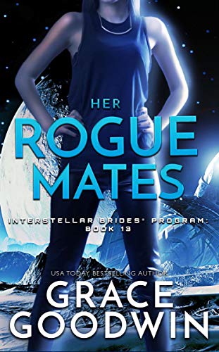 Her Rogue Mates (Interstellar Brides Program Book 13) on Kindle