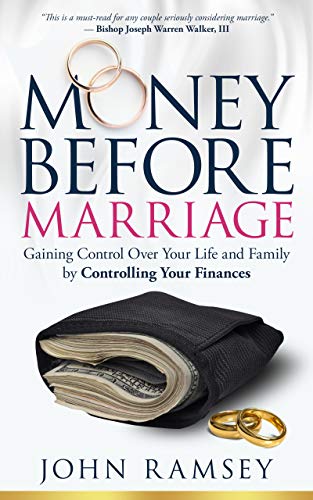 Money Before Marriage: Following God’s Blueprint for Financial Stewardship on Kindle