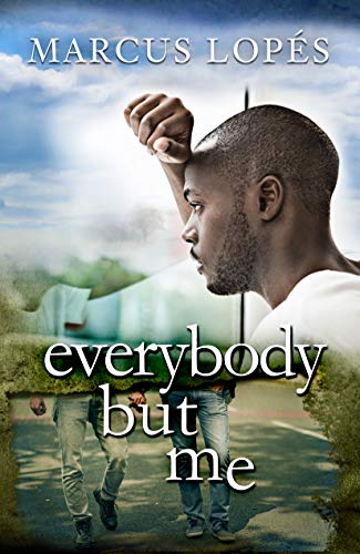 Everybody but Me (Broken Man Broke Book 2) on Kindle
