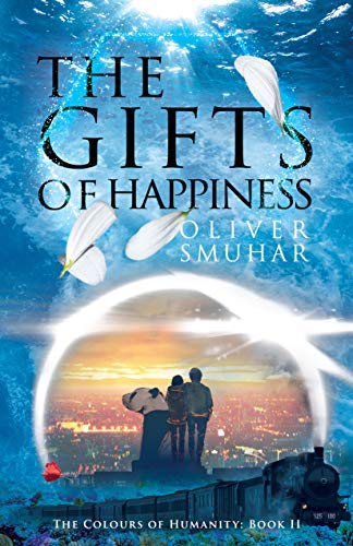 The Gifts of Happiness (The Colours of Humanity Book 2) on Kindle