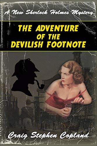 The Adventure of the Devilish Footnote (New Sherlock Holmes Mysteries Book 43) on Kindle