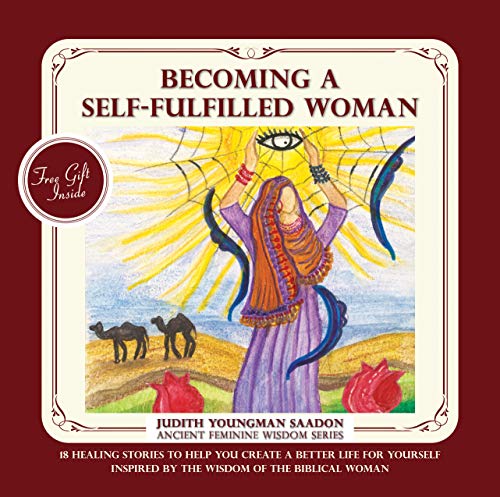 Becoming a Self-fulfilled Woman (Ancient Feminine Wisdom Series Book 2) on Kindle