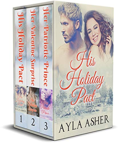 Manhattan Holiday Loves Series Box Set: His Holiday Pact, Her Valentine Surprise, and Her Patriotic Prince on Kindle