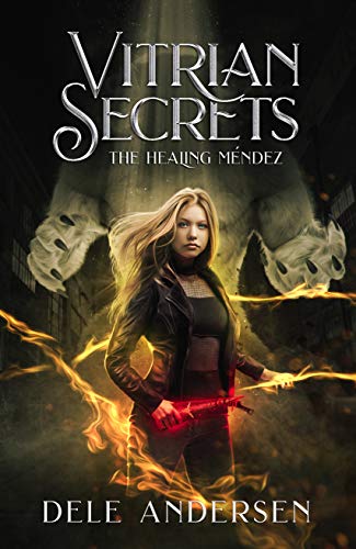Vitrian Secrets: The Healing Méndez on Kindle