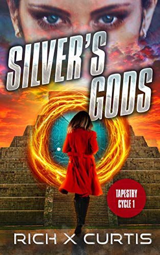 Silver's Gods (Tapestry Cycle Book 1) on Kindle