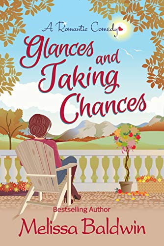Glances and Taking Chances: A Romantic Comedy (Twist of Fate Series Book 3) on Kindle