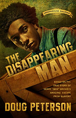 The Disappearing Man (The Underground Railroad Book 2) on Kindle