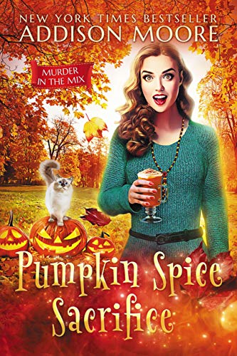 Pumpkin Spice Sacrifice (Murder in the Mix Book 3) on Kindle