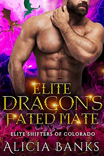 Elite Dragon's Fated Mate (Elite Shifters of Colorado Book 4) on Kindle