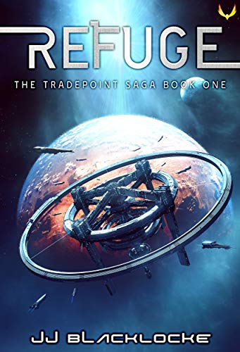 Refuge (Tradepoint Saga Book 1) on Kindle