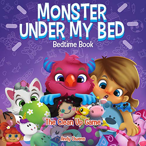 Monster Under My Bed Bedtime Book: The Clean Up Game on Kindle