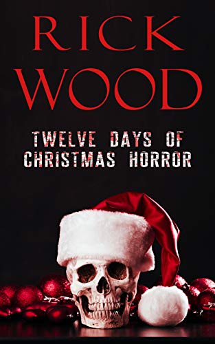 Twelve Days of Christmas Horror on Kindle