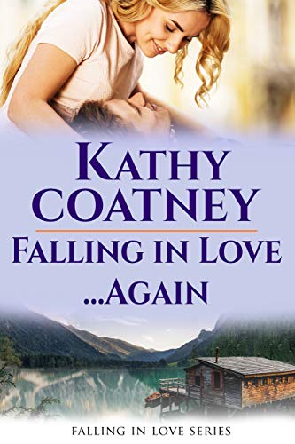 Falling For You...Again (Falling In Love Book 1) on Kindle