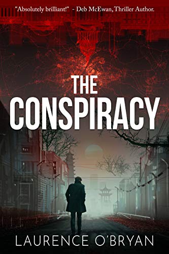 The Conspiracy: A Superb Roller-Coaster Thriller With A Terrific Twist on Kindle