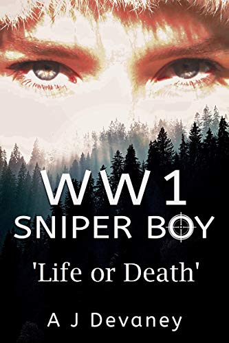 WW1 SNIPER BOY: Life or Death (Jack Wilson: Short Spy Thriller Series Book 1) on Kindle