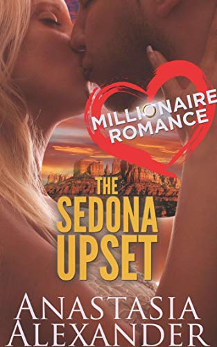 The Sedona Upset (MIllionaire Romance Book 5) on Kindle