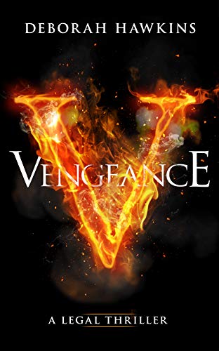 Vengeance, A Legal Thriller (The Warrick Thompson Files Book 5)e, A Legal Thriller on Kindle