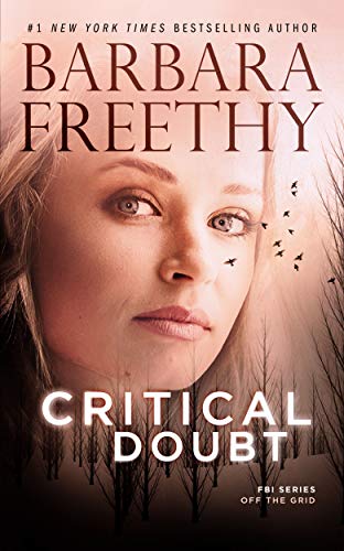 Critical Doubt (Off The Grid: FBI Series Book 7) on Kindle