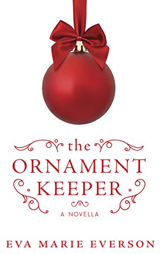 The Ornament Keeper: A Novella on Kindle
