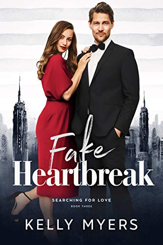 The Fake Heartbreak (Searching for Love Book 3) on Kindle