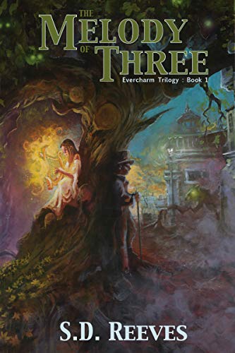 The Melody of Three (Evercharm Trilogy Book 1) on Kindle