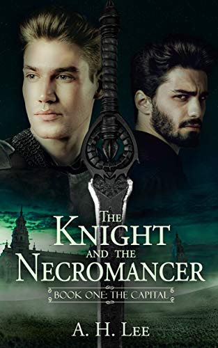 The Knight and the Necromancer (The Capital Book 1) on Kindle