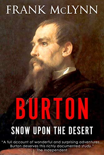 Burton: Snow Upon the Desert on Kindle