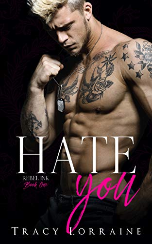 Hate You (Rebel Ink Book 1) on Kindle