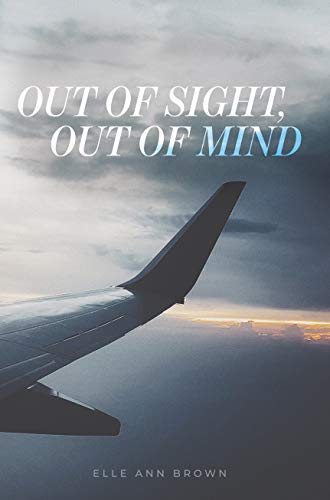 Out of Sight, Out of Mind on Kindle