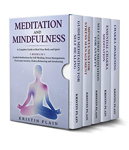 Meditation and Mindfulness: A Complete Guide to Heal Your Body and Spirit (5-Books-in-1) on Kindle