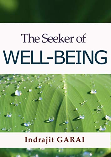 The Seeker of Well-Being: Retrieve Balance in Accordance With Self on Kindle