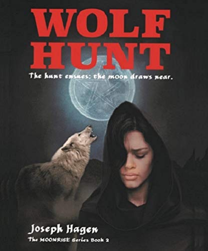 Wolf Hunt (MOONRISE Series Book 2) on Kindle