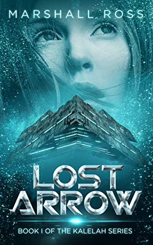 Lost Arrow (The Kalelah Series Book 1) on Kindle